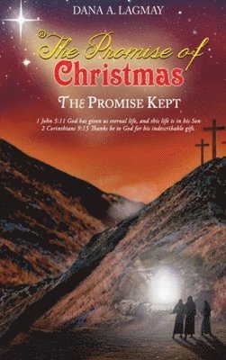 Dana A Lagmay - Promise of Christmas, Inbunden