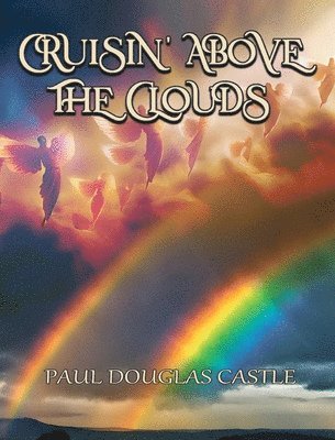Cruisin' Above the Clouds