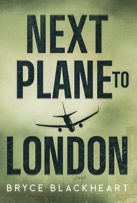 Next Plane to London 1