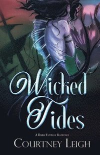 bokomslag Wicked Tides