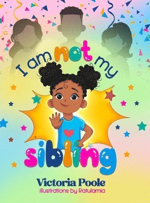 I Am Not My Sibling 1