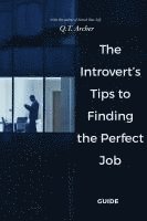 Q T Archer, Q. T. Archer - Introvert's Tips to Finding the Perfect Job, Häftad