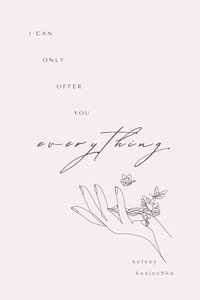 bokomslag I Can Only Offer You Everything