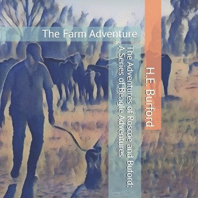 H E Burford, H. E. Burford, H.E. Burford - Adventures of Roscoe and Buford, Häftad