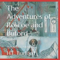 bokomslag The Adventures of Roscoe and Buford