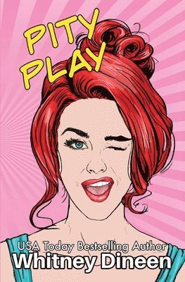 Whitney Dineen - Pity Play, Häftad