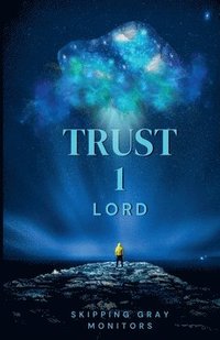 bokomslag Trust 1 Lord