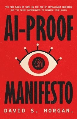 bokomslag Ai-Proof Manifesto