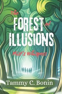 bokomslag The Forest of Illusions