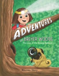 bokomslag Adventures at Breyer Woods: The Case of the Missing Necklace