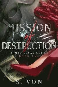 bokomslag Mission of Destruction