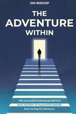 Jim Bishop - Adventure Within, Häftad