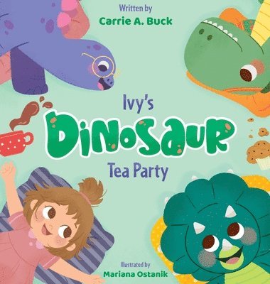 bokomslag Ivy's Dinosaur Tea Party