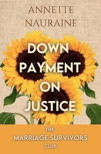 bokomslag Down Payment on Justice