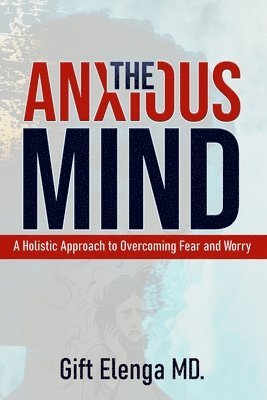 The Anxious Mind 1