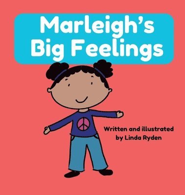 Linda Ryden - Marleigh's Big Feelings, Inbunden