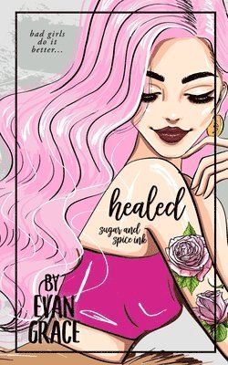 Evan Grace - Healed, Häftad