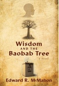 bokomslag Wisdom and the Baobab Tree