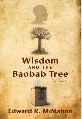 bokomslag Wisdom and the Baobab Tree