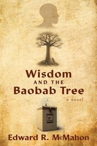 bokomslag Wisdom and the Baobab Tree