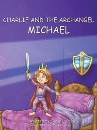 bokomslag Charlie and the Archangel Michael