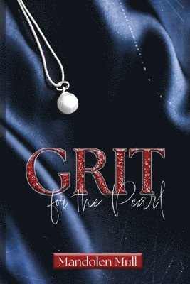 Grit for the Pearl 1