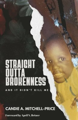 bokomslag Straight Outta Brokenness