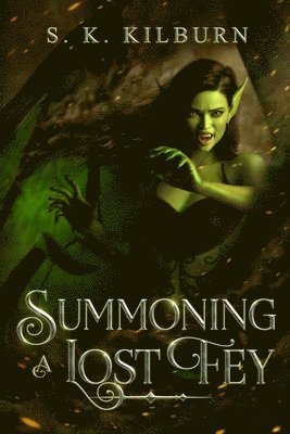 Summoning a Lost Fey