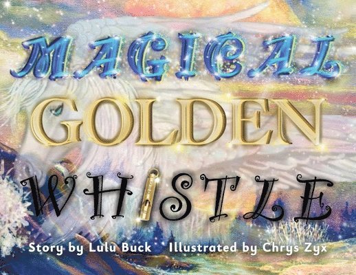 Magical Golden Whistle 1