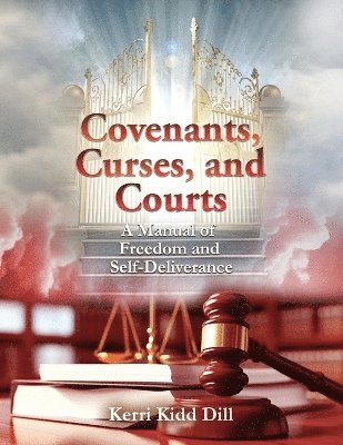 Covenants, Curses, and Courts 1