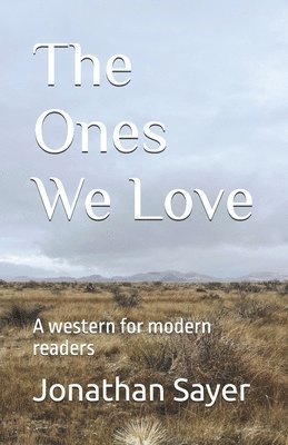 The Ones We Love 1