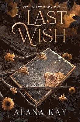 Alana Kay - Last Wish, Häftad