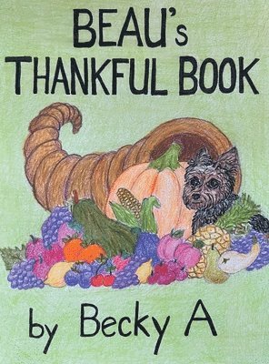 bokomslag Beau's Thankful Book