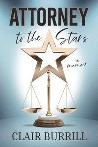 bokomslag Attorney to the Stars