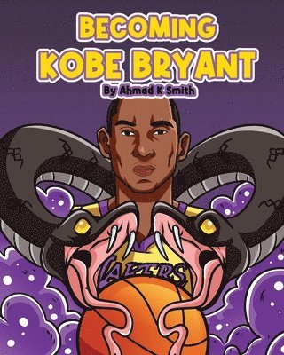 Becoming Kobe Bryant 1