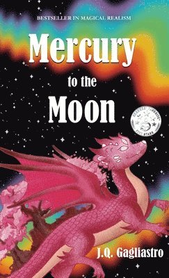 J Q Gagliastro, J. Q. Gagliastro, J.Q. Gagliastro, Tram Bui - Mercury to the Moon, Inbunden
