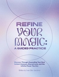 bokomslag Refine Your Magic: A Guided Practice