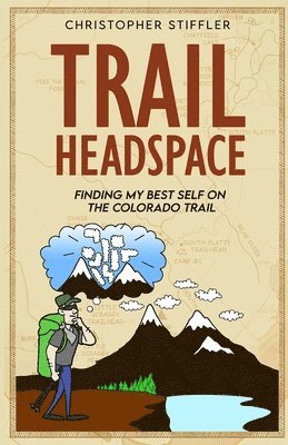 Christopher Stiffler - Trail Headspace, Häftad