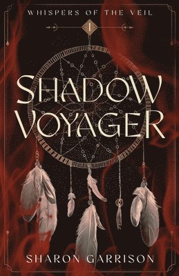 bokomslag Shadow Voyager Whispers of the Veil Book One