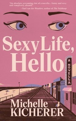 Michelle Kicherer - Sexy Life, Hello, Häftad