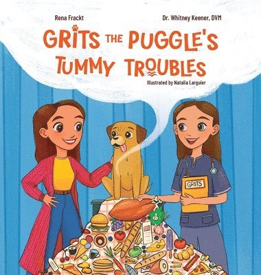 Grits The Puggle's Tummy Troubles 1