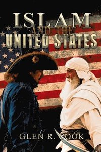 bokomslag Islam and the United States