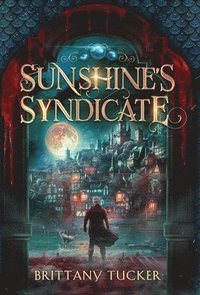 bokomslag Sunshine's Syndicate