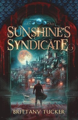 bokomslag Sunshine's Syndicate