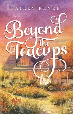 Beyond The Teacups 1