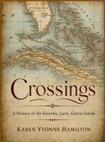 Karen Yvonne Hamilton - Crossings, Inbunden