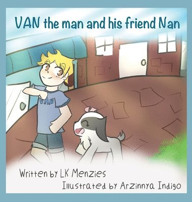 Van The Man And His Friend Nan 1