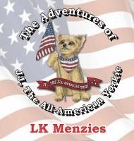 bokomslag The Adventures of JJ, The All-American Yorkie 'Special Edition'