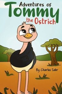 bokomslag Adventures of Tommy the Ostrich