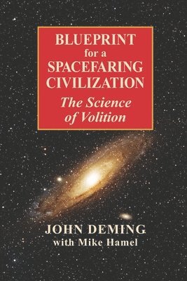 Blueprint for a Spacefaring Civilization 1